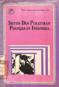 Image of Sistem dan Peraturan Perpajakan Indonesia