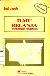 Image of Soal Jawab : Ilmu Belanja (Pembelanjaan Perusahaan) Edisi Revisi