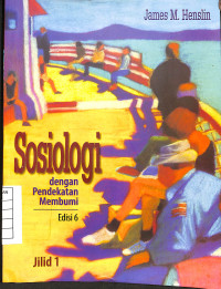 Image of Sosiologi dengan Pendekatan Membumi - Edisi 6 Jilid 1
