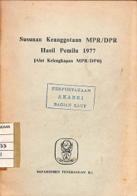 Image of Susunan Keanggotaan MPR/DPR Hasil Pemilu 1977