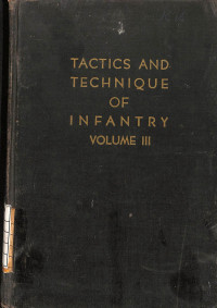 Image of Tactics And Technique of Infantry : Infantry Weapons - Volume III