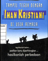 Image of Tampil Teguh Dengan Iman Kristiani di Usia Remaja