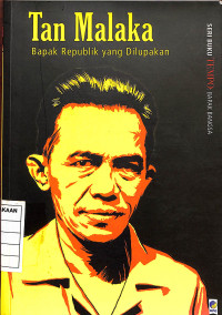 Image of Tan Malaka : Bapak Republik yang Dilupakan