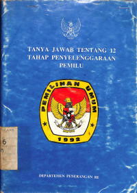 Image of Tanya Jawab Tentang 12 Tahap Penyelenggaraan Pemilu