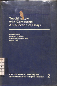 Image of Teaching Law with Computers: Acollection of Essay