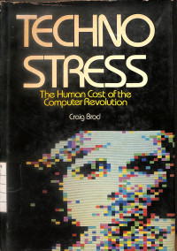Image of Techno Stress : The Human Cost of the Computer Revolution