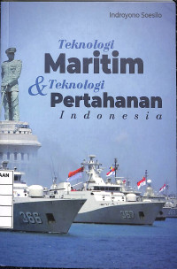 Image of Teknologi Maritim dan Teknologi Pertahanan Indonesia
