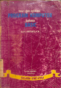 Image of Teori dan Aplikasi Program Komputer Bahasa Basic - Edisi Revisi