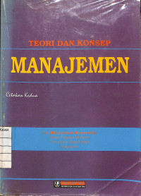 Image of Teori dan Konsep Manajemen (Cetakan Kedua)