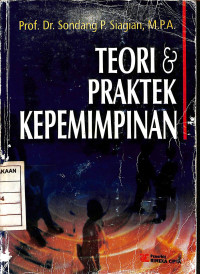 Image of Teori & Praktek Kepemimpinan