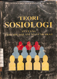 Image of Teori Sosiologi tentang Pribadi Dalam Masyarakat