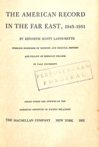 Image of The American Record In The Far East, 1945-1951