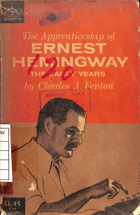 Image of The Apprenticeship of Ernest Hemingway  The Early Years