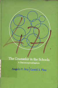 Image of The Counselor in the Schools : A Reconceptualization