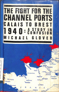 Image of The Fight For The Channel Ports
