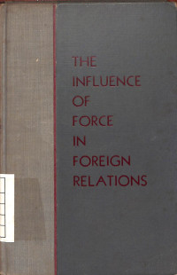 Image of The Influence of Force in Foreign Relations