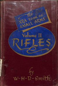 Image of The N. R. A. Book Of Small Arms - Volume II : Rifles