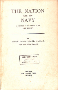 Image of The Nation and the Navy : A History Of Naval Life And Policy