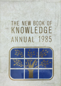 Image of The New Book of Knowledge Annual 1985