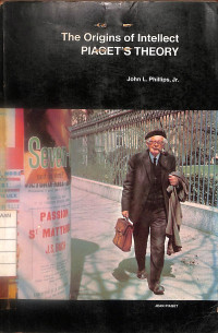 Image of The Origins of Intellect : Piaget's Theory