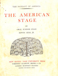 Image of The Pegeant of America : The American Stage