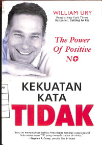 Image of The Power of Positive No : Kekuatan Kata Tidak