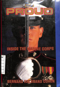 Image of The Proud : Inside The Marine Corps