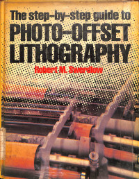 Image of The Step by Step Guide To Photo Offset Lithography