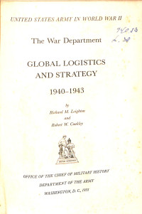 Image of The War Department - Global Logistics And Strategy 1940-1943