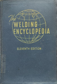 Image of The Welding Encyclopedia - Eleventh Edition