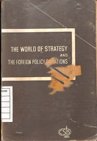 Image of The World Of Strategy and The Foreign Policy of Nations