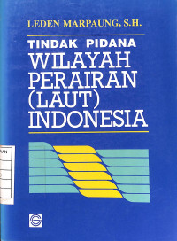Image of Tindak Pidana Wilayah Perairan Laut Indonesia