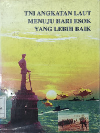 Image of TNI Angkatan Laut Menuju Hari Esok yang Lebih Baik