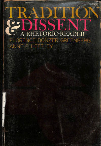 Image of Tradition and Dissent A Rhetoric Reader