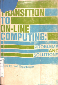 Image of Transition to on-line Computing : Problems and Solutions
