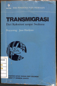 Image of Transmigrasi : Dari Kolonisasi sampai Swakarsa