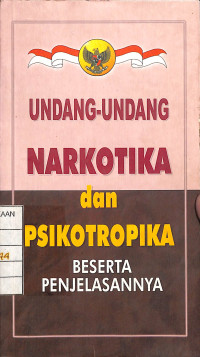 Image of Undang-Undang Narkotika dan Psikotropika Beserta Penjelasannya