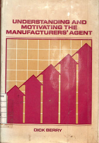 Image of Understanding And Motivating The Manufacturers' Agent