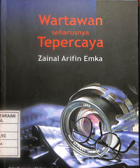 Image of Wartawan Seharusnya Tepercaya