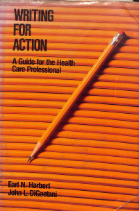 Image of Writing for Action : A Guide for the Health Care Professional