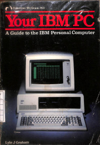 Image of Your IBM PC : A Guide to the IBM Personal Computer